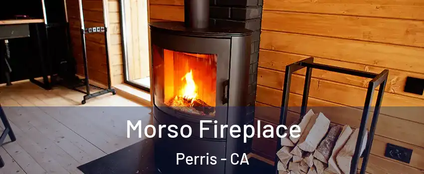  Morso Fireplace Perris - CA