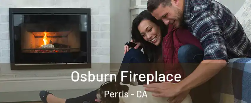 Osburn Fireplace Perris - CA